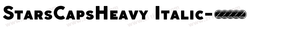StarsCapsHeavy Italic字体转换